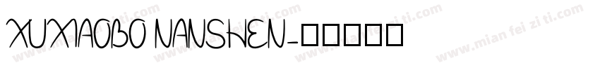 XUXIAOBO NANSHEN字体转换
